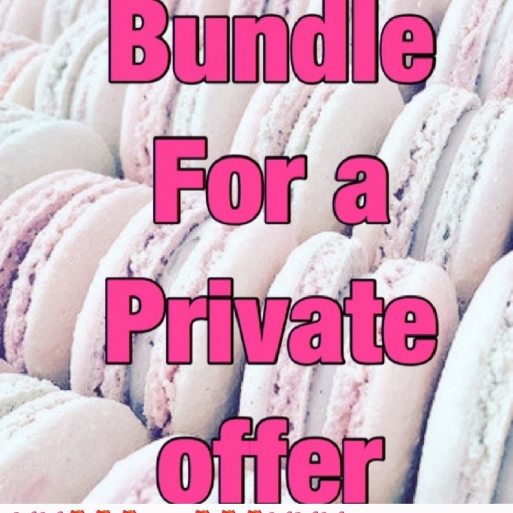 Bundle items under $10 for a private offer. 4/$20